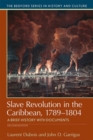 Image for Slave revolution in the Caribbean, 1789-1804  : a brief history with documents