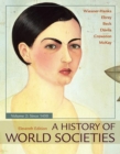 Image for A History of World Societies, Value Edition, Volume 2