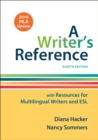 Image for A Writer&#39;s Reference with Resources for Multilingual Writers and ESL with 2016 MLA Update
