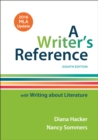 Image for A Writer&#39;s Reference with Writing About Literature with 2016 MLA Update