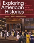 Image for Exploring American Histories, Volume 2 : A Brief Survey with Sources