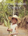 Image for Conservation Science: Balancing the Needs of People and Nature