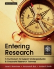 Image for Entering Research: A Curriculum to Support Undergraduate and Graduate Research Trainees