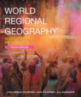 Image for World Regional Geography: Global Patterns, Local Lives