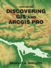 Image for Discovering GIS and ArcGIS Pro