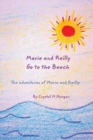 Image for Marie and Reilly Go to the Beach! : The adventures of Marie and Reilly