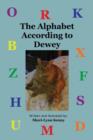 Image for The Alphabet According to Dewey