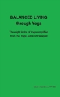 Image for Balanced Living through Yoga : the eight limbs of Yoga simplified