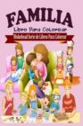 Image for Familia Libro Para Colorear