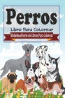 Image for Perros Libro Para Colorear