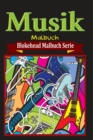 Image for Musik Malbuch