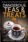 Image for Dangerous Tea And Treats : Sky Valley Cozy Mystery Ghost Trilogy Series Book 2