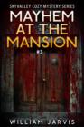 Image for Mayhem At The Mansion : SkyValley Cozy Mystery Series Book 3