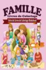 Image for Famille Livres de Coloriage