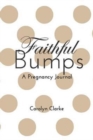 Image for Faithful Bumps