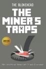 Image for The Miner&#39;s Traps