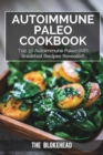 Image for Autoimmune Paleo Cookbook : Top 30 Autoimmune Paleo (AIP) Breakfast Recipes Revealed!