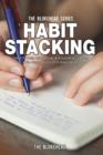 Image for Habit Stacking : How To Write 3000 Words &amp; Avoid Writer&#39;s Block (The Power Habits Of A Great Writer)