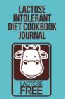 Image for Lactose Intolerant Diet Cookbook Journal