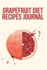Image for Grapefruit Diet Recipes Journal