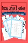 Image for Tracing Letters and Numbers Activity Book