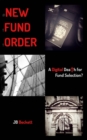 Image for #Newfundorder : A Digital Death for Fund Selection?