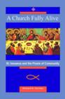Image for A Church Fully Alive : St. Irenaeus and the Praxis of Community