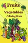 Image for Fruits and Vegetables Coloring Book