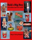 Image for Bob&#39;s Big Boy Collectibles and Price Guide