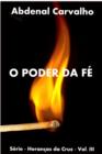 Image for O Poder da F?