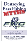Image for Destroying Bass Fishing Myths