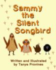 Image for Sammy the Silent Songbird