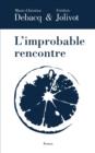 Image for L&#39;Improbable Rencontre