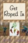 Image for Get Roped In