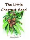 Image for The Little Chestnut Seed
