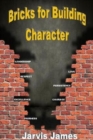 Image for Bricks for Building Character