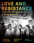 Image for Love and Resistance: Out of the Closet Into the Stonewall Era