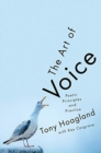 Image for The art of voice  : poetic principles and practice