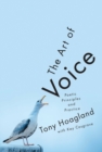 Image for The Art of Voice: Poetic Principles and Practice