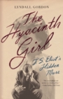 Image for The Hyacinth Girl: T.S. Eliot&#39;s Hidden Muse
