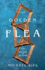 Image for The Golden Flea: A Story of Obsession and Collecting