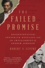 Image for The Failed Promise: Reconstruction, Frederick Douglass, and the Impeachment of Andrew Johnson