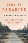Image for Fire in Paradise : An American Tragedy