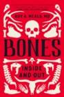 Image for Bones: Inside and Out