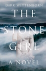 Image for The Stone Girl : A Novel