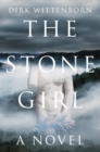 Image for The Stone Girl: A Novel