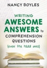 Image for Writing Awesome Answers to Comprehension Questions (Even the Hard Ones)