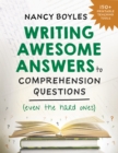 Image for Writing Awesome Answers to Comprehension Questions (Even the Hard Ones)