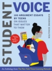 Image for Student Voice Teacher&#39;s Special: 100 Teen Essays + 35 Ways to Teach Argument Writing: From The New York Times Learning Network