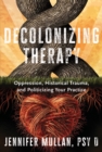 Image for Decolonizing Therapy